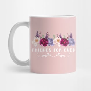 Best Friends for Ever Mug